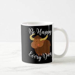 Taza De Café Ser feliz todos los días lindo Yak Gráfico Motivac