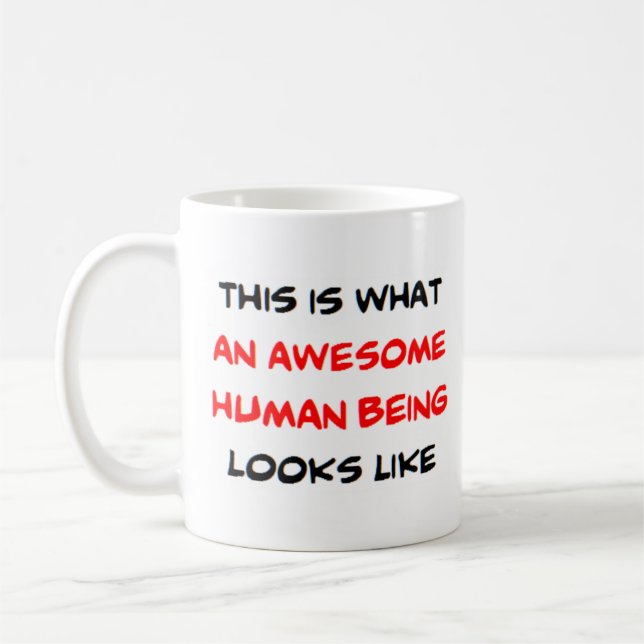 Taza De Café ser humano, increíble (Izquierda)