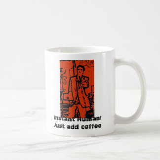 Taza De Café ¡Ser humano inmediato! Apenas añada el café