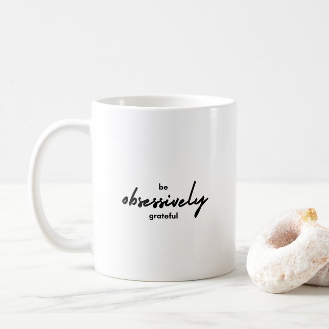 Taza De Café Ser inspiración obsesivamente agradecida (Con donut)