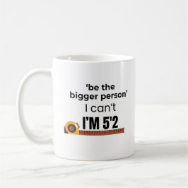 Taza De Café Ser la Persona Más Grande Frase Divertida