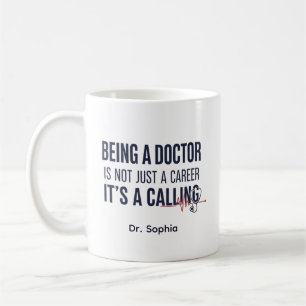 Taza De Café Ser médico es una vocación Cita médica audaz