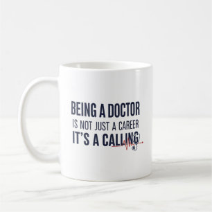 Taza De Café Ser médico es una vocación Cita médica audaz 