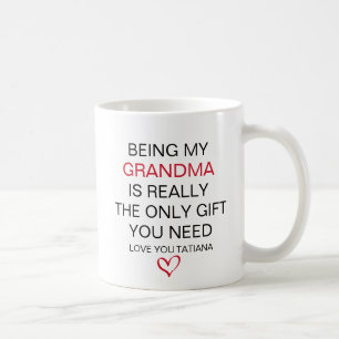 Taza De Café Ser Mi Abuela Es Realmente El Único Regalo Que Nec