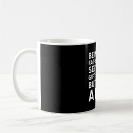 Taza De Café Ser padre político tuyo parece un regalo suficient