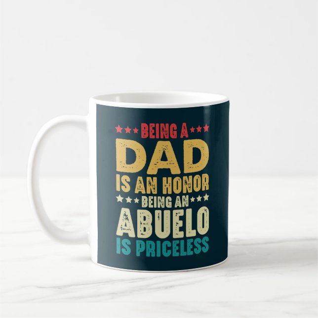 Taza De Café Ser Padre Y Honor Ser Abuelo No Tiene Precio (Izquierda)