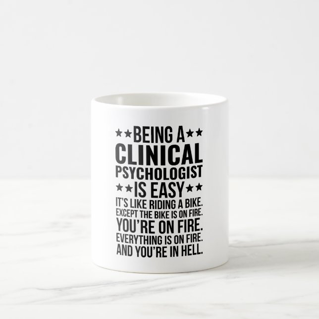 Taza De Café Ser psicólogo clínico es fácil (Centro)