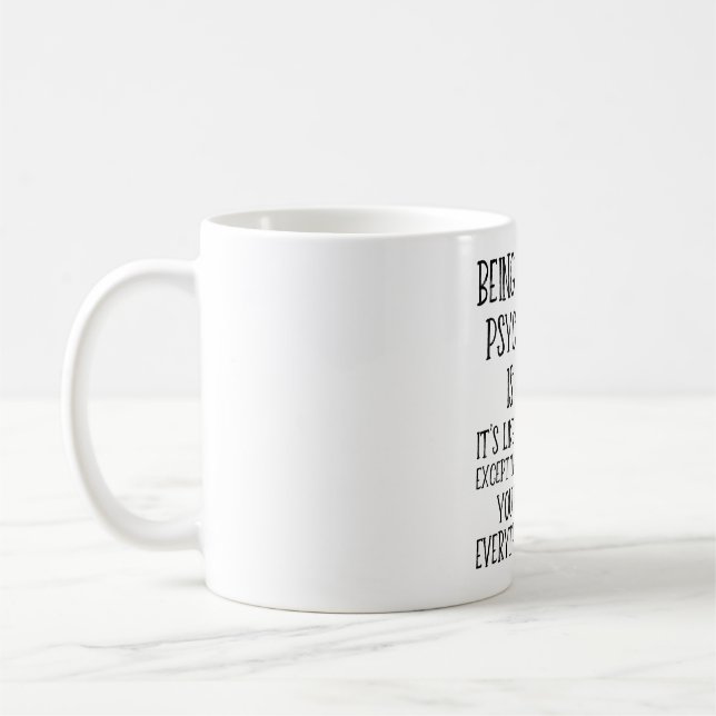 Taza De Café Ser Psicólogo Escolar Es Fácil De Comer. (Izquierda)