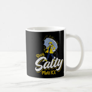 Taza De Café Ser salado derrite hielo