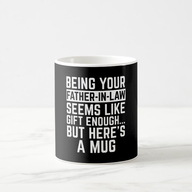 Taza De Café Ser tu suegro parece un regalo suficiente (Centro)