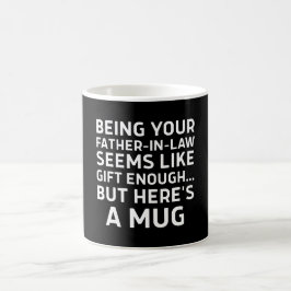 Taza De Café Ser tu suegro parece un regalo suficiente