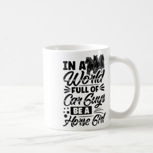 Taza De Café Ser un Chica ecuestre en equitación