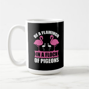 Taza De Café Ser Un Flamenco En Una Bandada De Palomas
