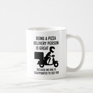 Taza De Café Ser un paradero de pizza es genial