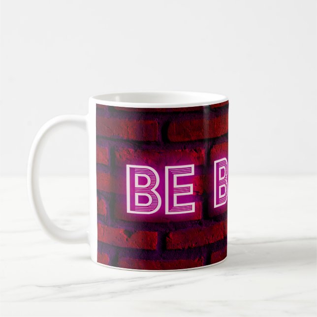 Taza De Café Ser valiente cita inspiradora texto de efecto neón (Izquierda)