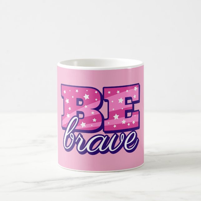Taza De Café Ser valiente en el diseño de texto (Centro)