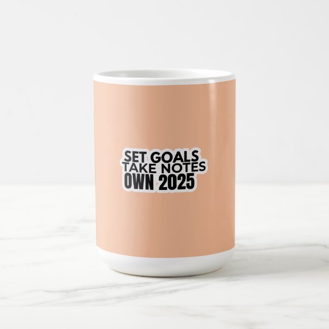 Taza De Café Set Goals. Take Notes. 2025 Mug (Centro)