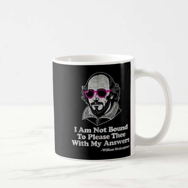 Taza De Café Shakespeare Quote Not Bound To Please Literature T (Derecha)