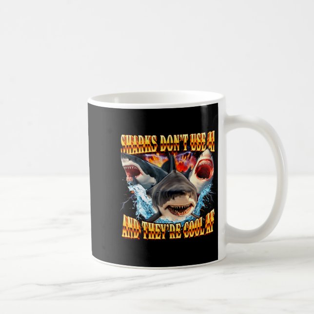 Taza De Café Sharks Don't Use Ai And They're Cool Af  (Derecha)