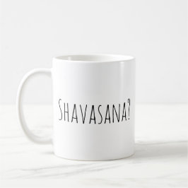 Taza De Café ¿Shavasana? La posada infantil es siempre una opci