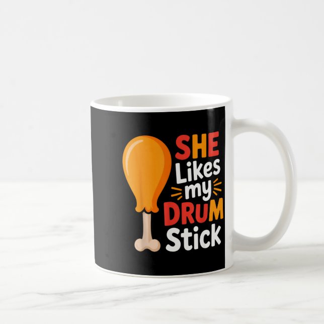 Taza De Café She Likes My Drum Stick Funny Foodie Humor Summer  (Derecha)