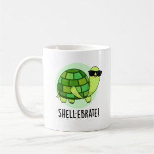 Taza De Café Shell-ebrate Funny Tortoise Animal Pun