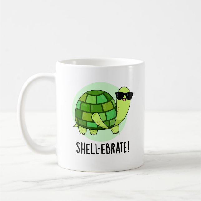 Taza De Café Shell-ebrate Funny Tortoise Animal Pun (Izquierda)