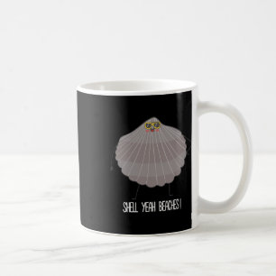Taza De Café Shell Yeah Beis Funny Beach Shell