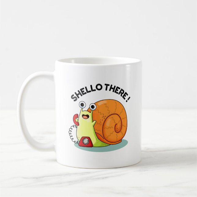 Taza De Café Shello There Funny Snail Hello Pun (Izquierda)
