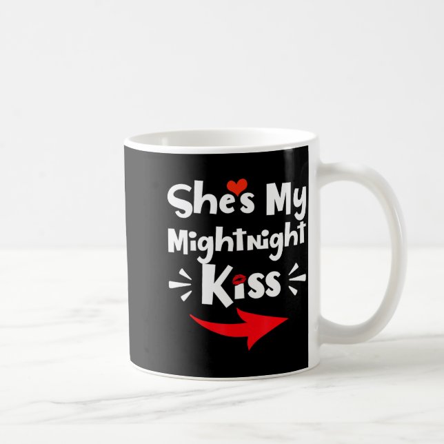 Taza De Café Shes My Midnight Kiss Happy New Year Matching Funn (Derecha)
