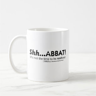 Taza De Café Shh...¡abbat!