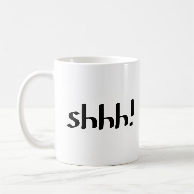 Taza De Café Shhh! (Izquierda)