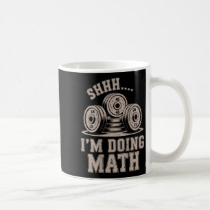 Taza De Café Shhh estoy haciendo matemáticas Divertido Cristian