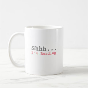 Taza De Café Shhh estoy leyendo Divertido