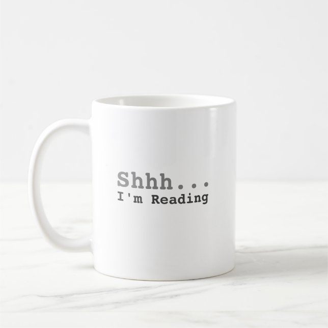 Taza De Café Shhh estoy leyendo el | divertido (Izquierda)