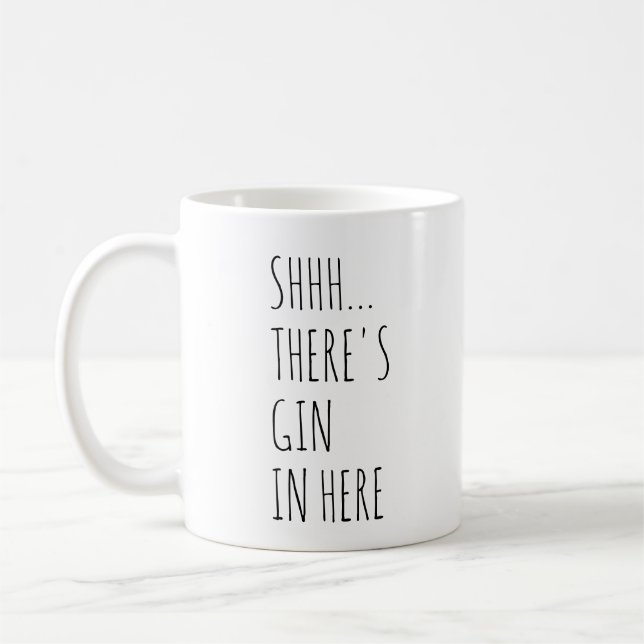 Taza De Café Shhh… Hay ginebra adentro aquí (Izquierda)