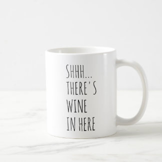 Taza De Café Shhh… Hay vino adentro aquí