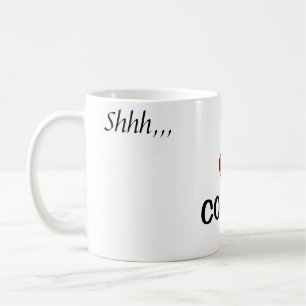 Taza De Café ~Shhh, me encanta el café, gracias!~ MUG.