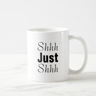 Taza De Café Shhh sólo Shhh