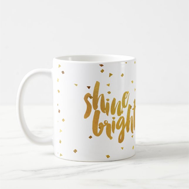 Taza De Café Shine Bright Faux Gold Letter (Izquierda)