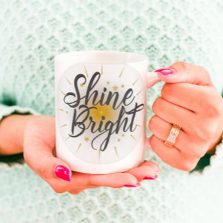 Taza De Café Shine Bright Inspirador Mug