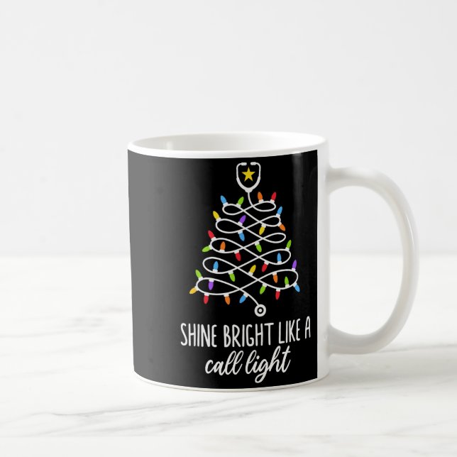 Taza De Café Shine Bright Like A Call Light Funny Nurse Christm (Derecha)