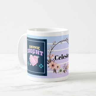 Taza De Café Shine Bright – Personalized Floral Inspirational M