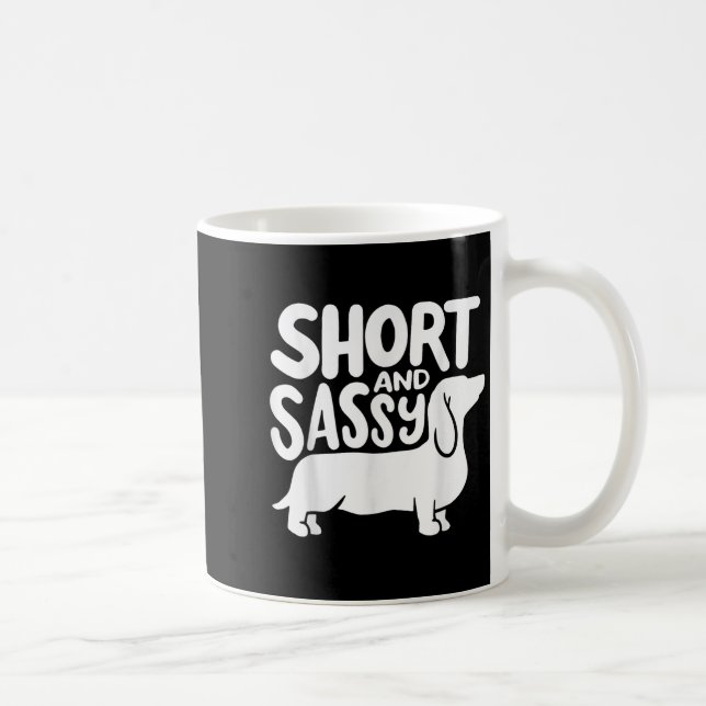 Taza De Café Short And Sy Funny Daschund Dog Lover Quote  (Derecha)