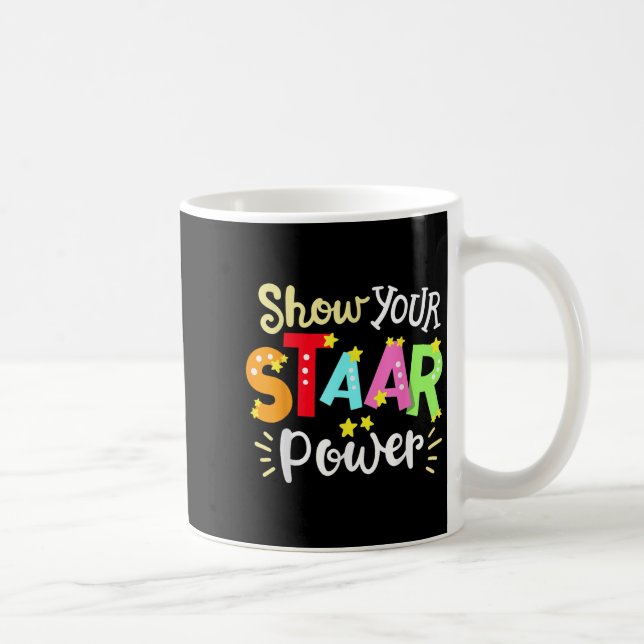 Taza De Café Show Your Staar Wer State Testing Day Exam Student (Derecha)
