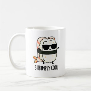 Taza De Café Shrimly Guay Funny Shrimp Sushi Pun