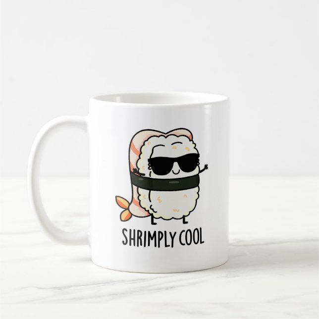 Taza De Café Shrimly Guay Funny Shrimp Sushi Pun (Izquierda)