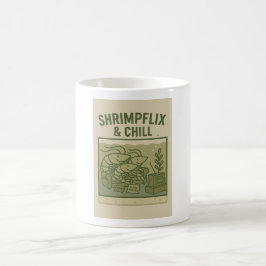 Taza De Café Shrimpflix & Chill - Gracioso café con camarón