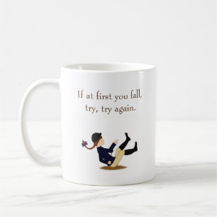 Taza De Café "Si al principio fracasas, inténtalo de nuevo." Ec