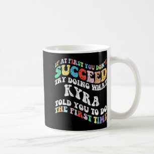 Taza De Café Si al principio no lo logras, prueba a hacer lo qu